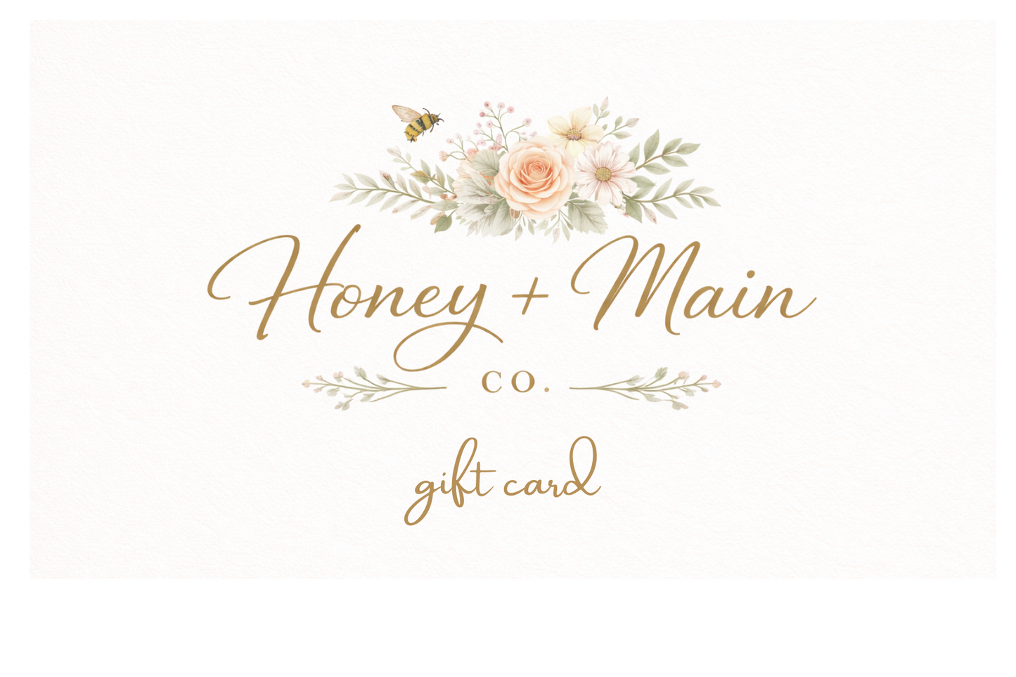 Honey + Main Co Gift Card